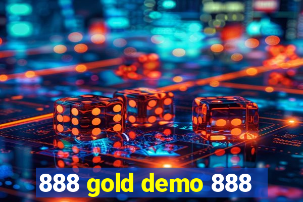 888 gold demo 888